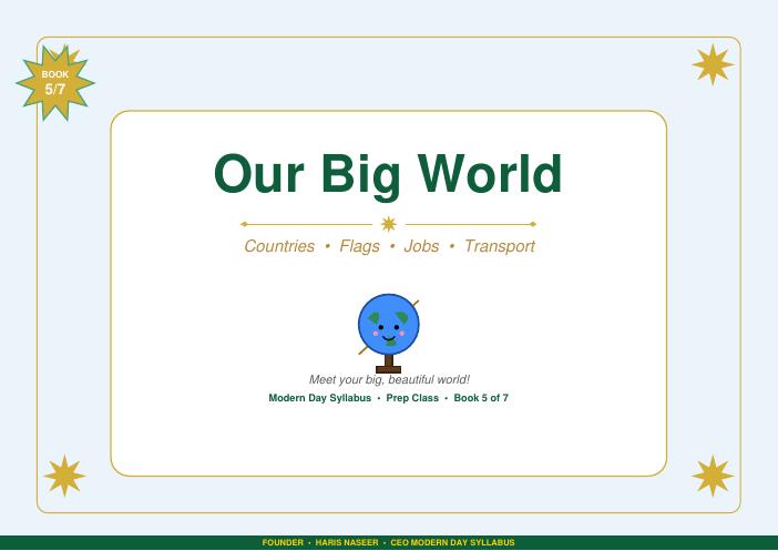 Our Big World